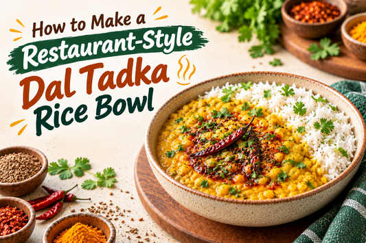 How to Make a Restaurant-Style Dal Tadka Rice Bowl at Home