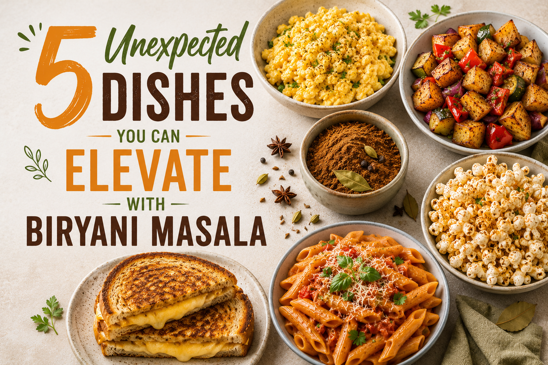 5 Unexpected Dishes You Can Elevate with Biryani Masala