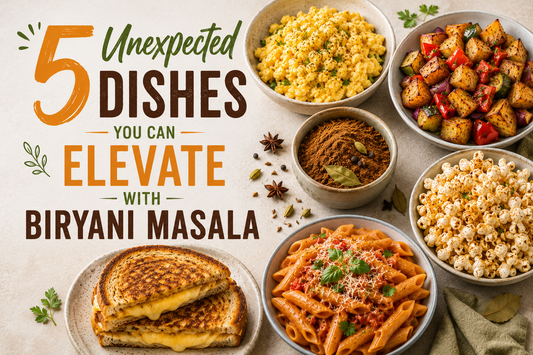 5 Unexpected Dishes You Can Elevate with Biryani Masala