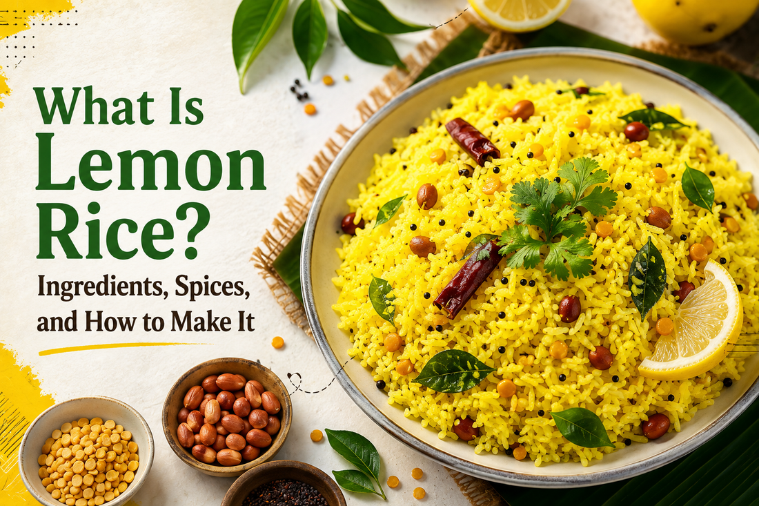 What Is Lemon Rice? Ingredients, Spices and How to Make It