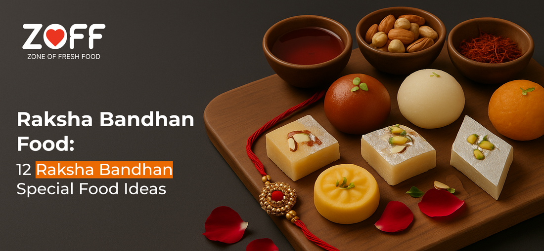 Raksha Bandhan Food: 12 Raksha Bandhan Special Food Ideas