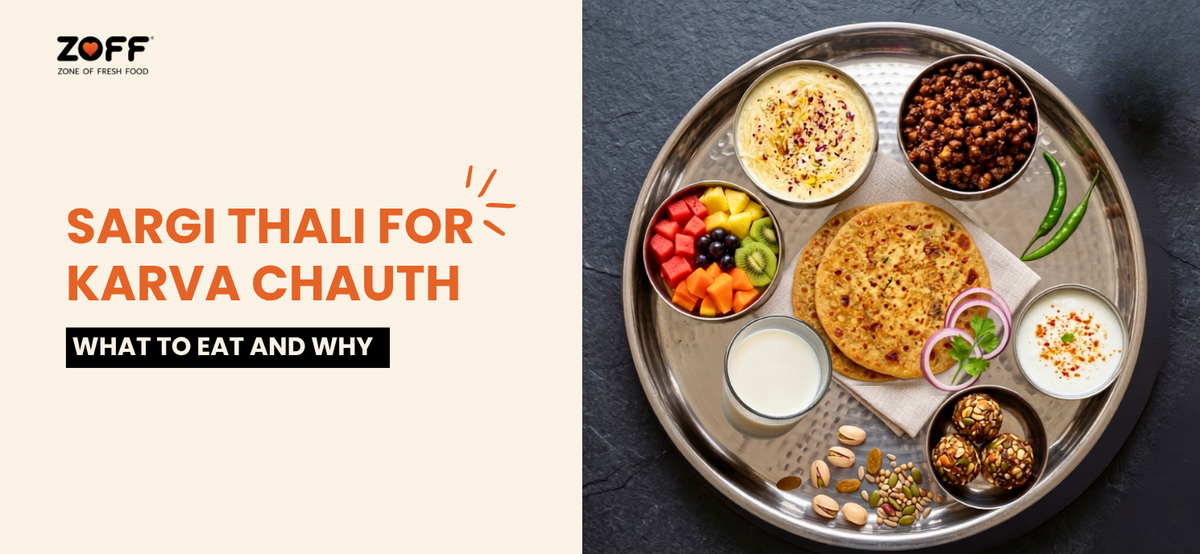 Sargi Thali for Karva Chauth: What to Eat and Why
