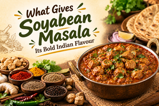 What Gives Soyabean Masala Its Bold Indian Flavour