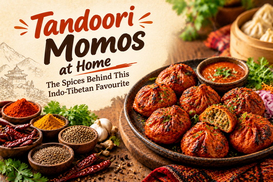 Tandoori Momos at Home: The Spices Behind This Indo-Tibetan Favourite