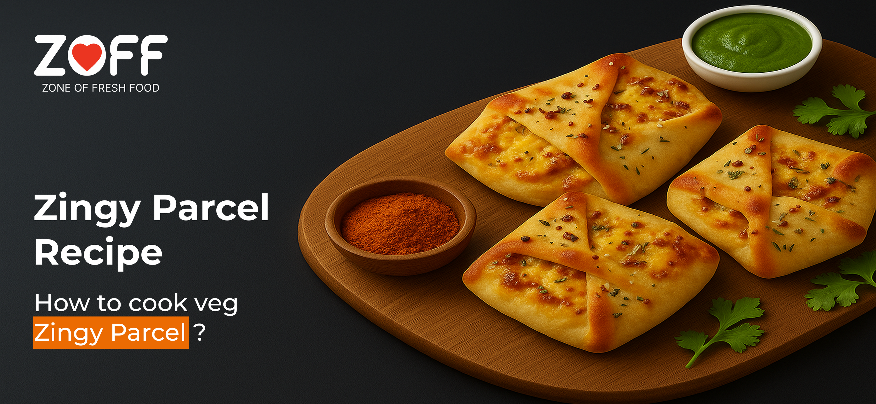Zingy Parcel Recipe: Steps to Cook Paneer Zingy Parcel