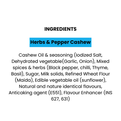 Cashews |Herbs & Pepper Flavored 25 Gm